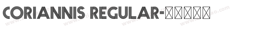 Coriannis Regular字体转换